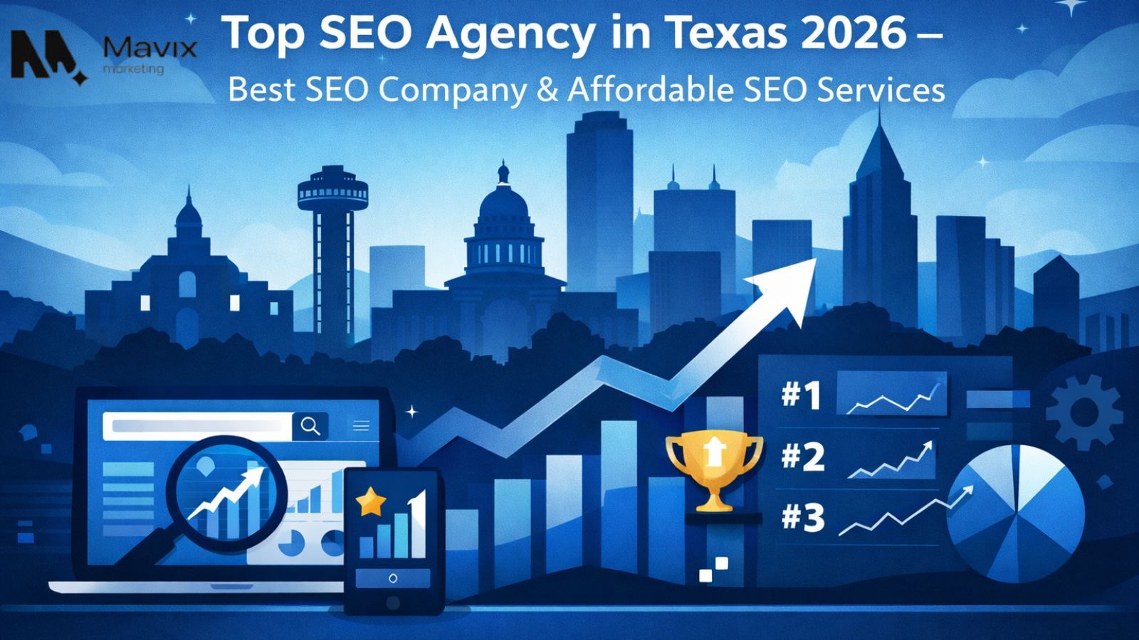 Top SEO Agency in Texas (2026): Best SEO Company & Affordable SEO Services for Business Growth
